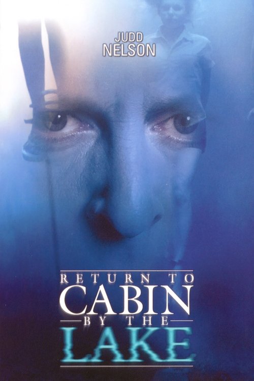 Return to Cabin by the Lake — постер