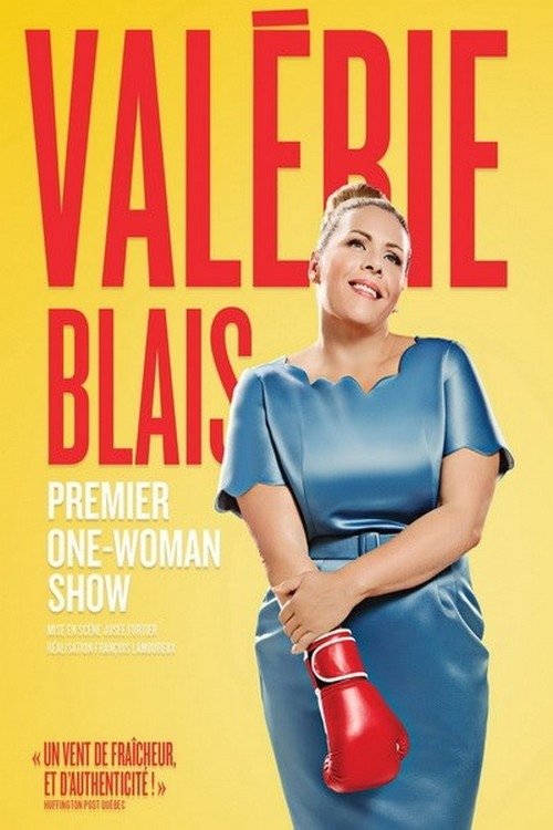 Valérie Blais - Premier one-woman show — постер