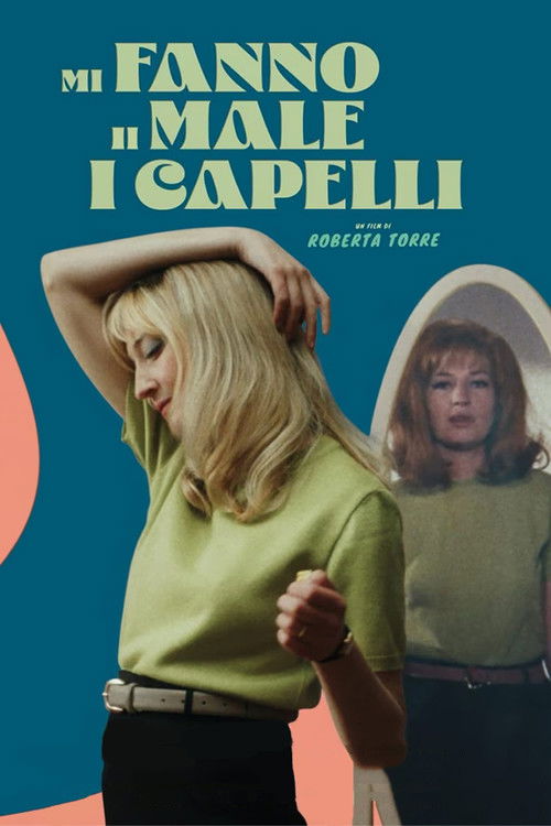 Mi Fanno Male I Capelli — постер