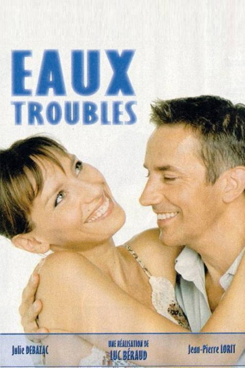 Les eaux troubles — постер