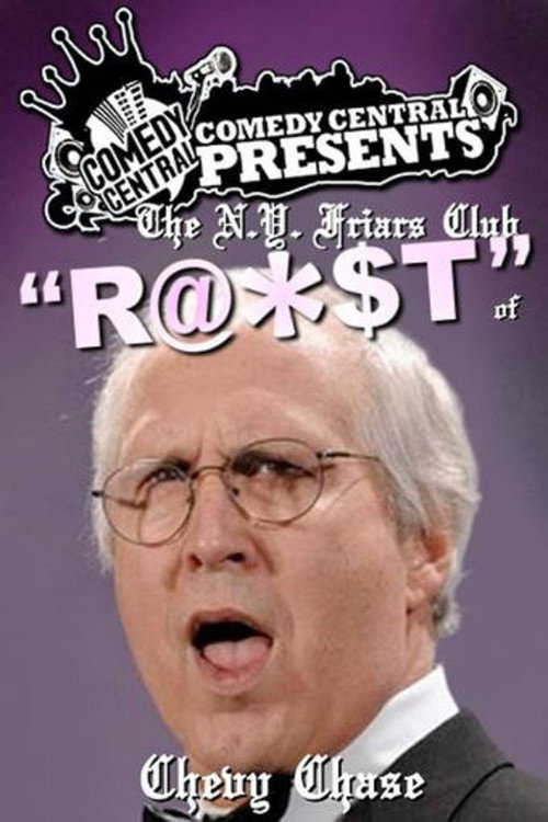 The N.Y. Friars Club Roast of Chevy Chase — постер