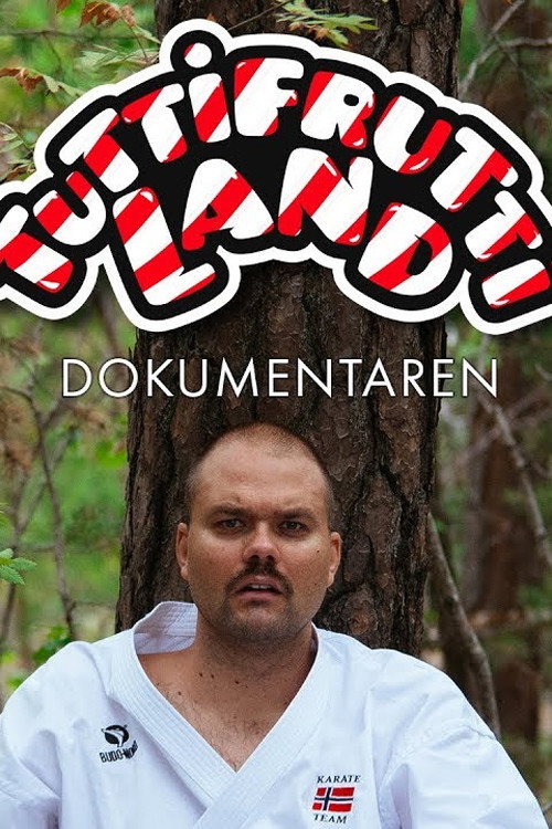 Tuttifruttiland - Dokumentaren — постер