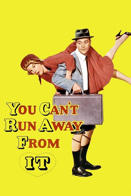You Can't Run Away from It — постер
