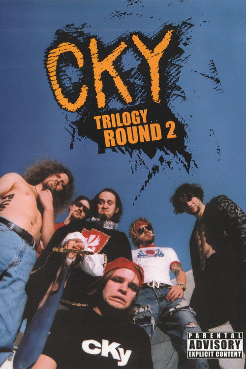 CKY Trilogy: Round 2 — постер