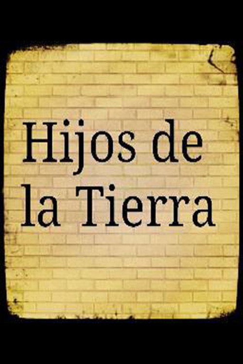 Hijos de la tierra — постер