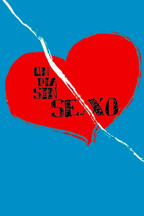 Un día sin sexo — постер