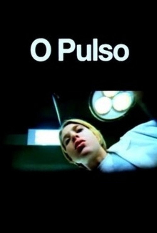 O Pulso — постер