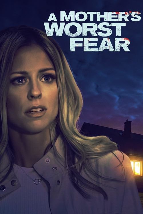 A Mother's Worst Fear — постер