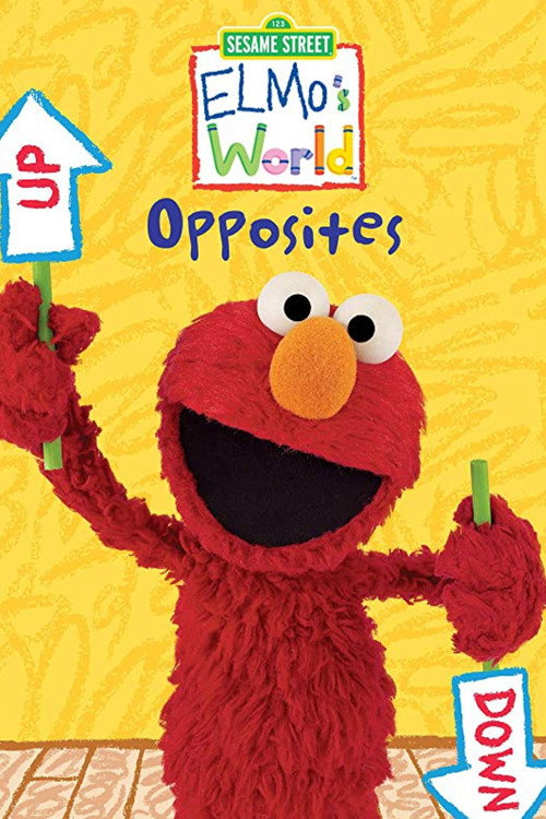 Sesame Street: Elmo's World: Opposites — постер