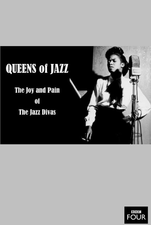 Queens of Jazz: The Joy and Pain of the Jazz Divas — постер