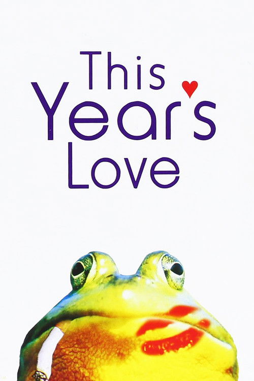 This Year's Love — постер