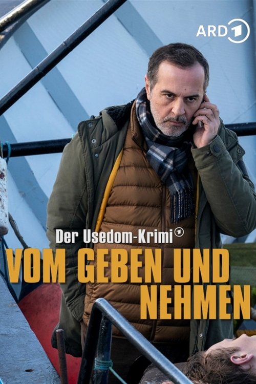 Vom Geben und Nehmen - Der Usedom-Krimi — постер