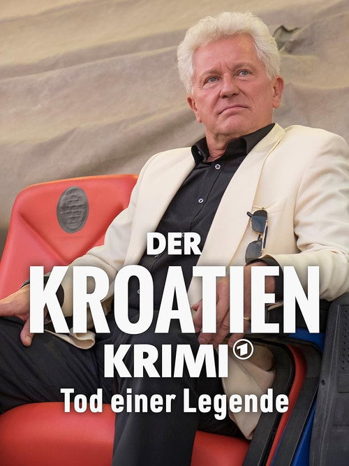 Der Kroatien-Krimi: Tod einer Legende — постер