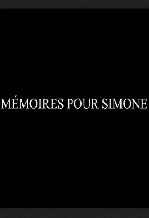 Mémoires pour Simone — постер