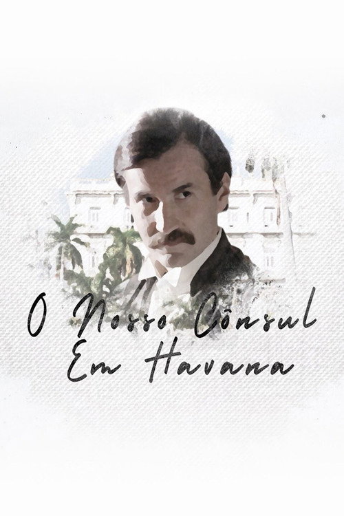 O Nosso Cônsul em Havana — постер