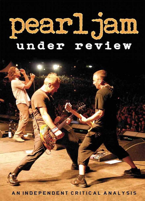 Pearl Jam: Under Review — постер
