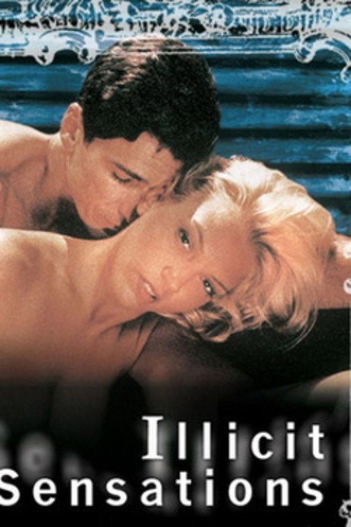 Illicit Sensations — постер