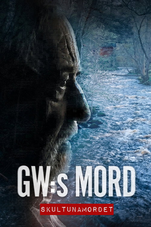 GW:s mord – Skultunamordet — постер
