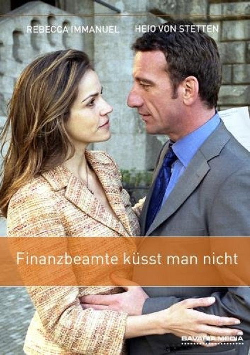 Finanzbeamte küsst man nicht — постер
