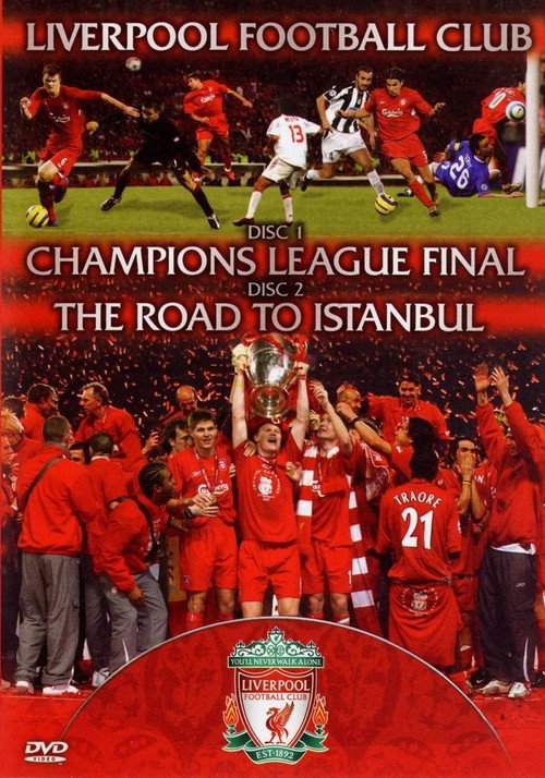 Liverpool FC - Champions League Final & The Road To Istanbul — постер