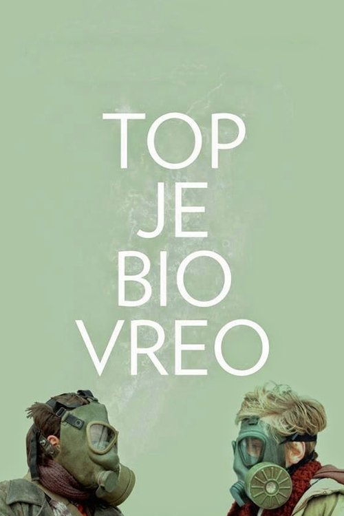 Top je bio vreo — постер