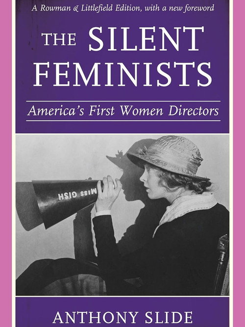 The Silent Feminists: America's First Women Directors — постер