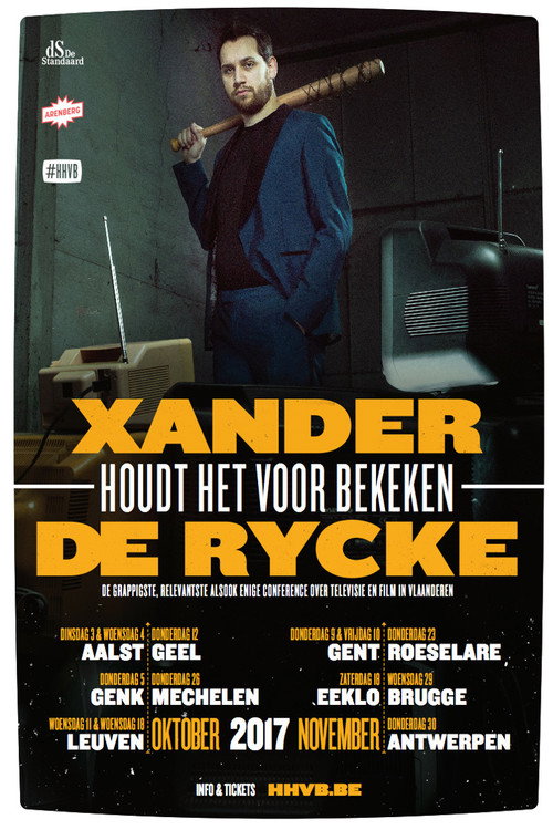 Xander De Rycke: Houdt Het Voor Bekeken 2016-2017 — постер