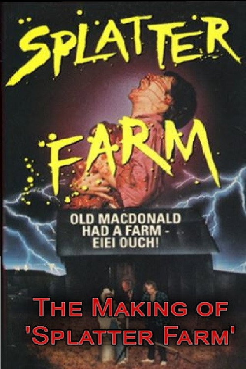Back to the Farm: The Making of 'Splatter Farm' — постер