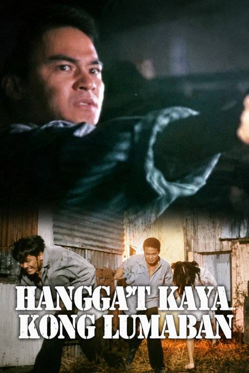 Hangga’t Kaya Kong Lumaban — постер