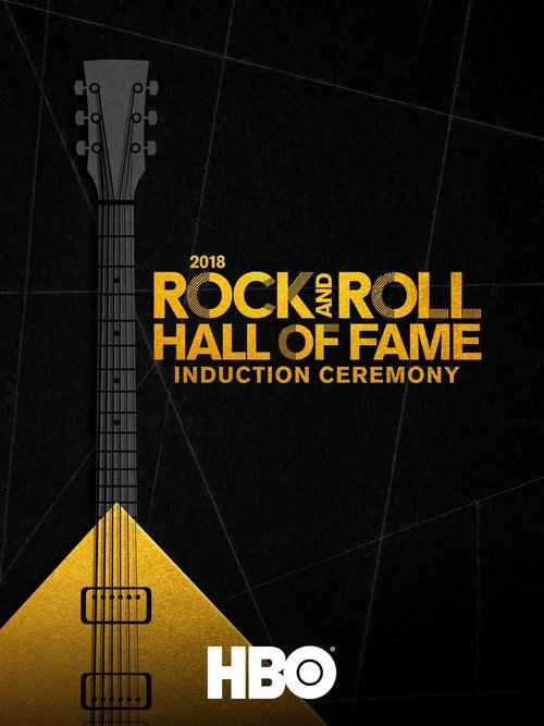 2018 Rock and Roll Hall of Fame Induction Ceremony — постер