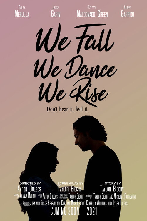 We Fall. We Dance. We Rise. — постер