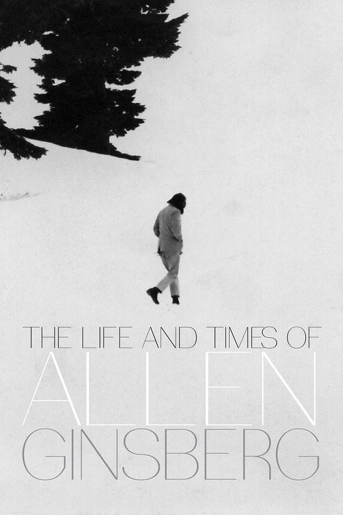 The Life and Times of Allen Ginsberg — постер