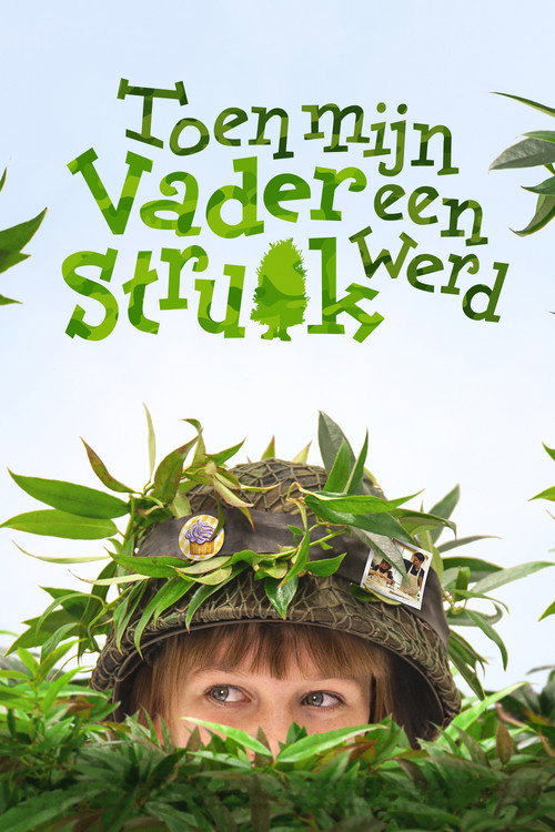 Toen mijn vader een struik werd — постер