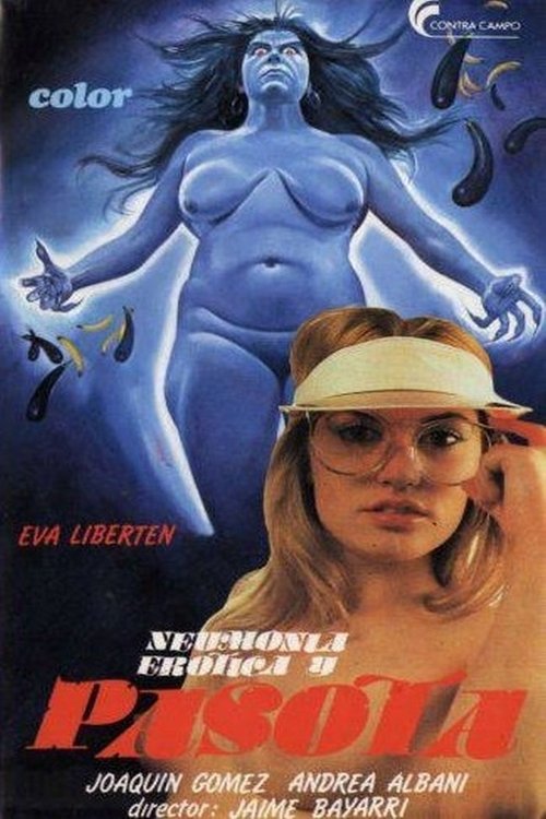 Neumonía erótica y pasota — постер