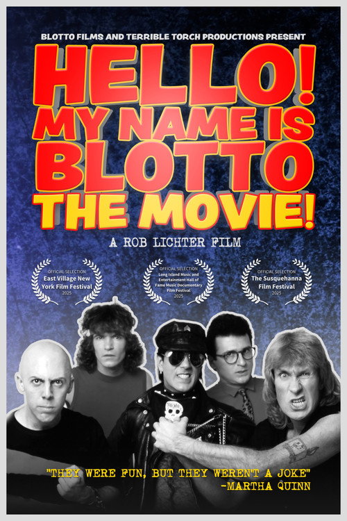 Hello! My Name is Blotto: The Movie — постер