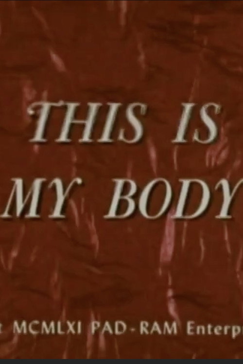 This Is My Body — постер