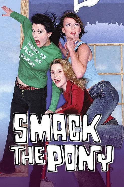 Smack the Pony — постер