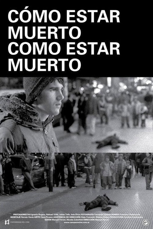 Cómo Estar Muerto/Como Estar Muerto — постер