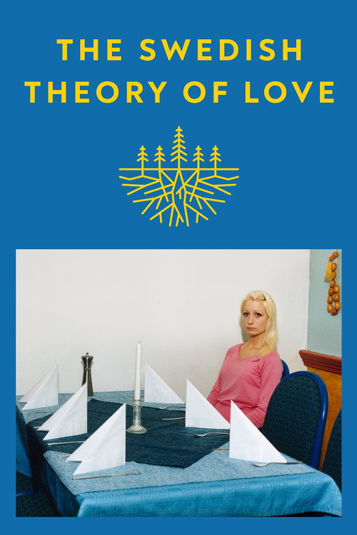 The Swedish Theory of Love — постер