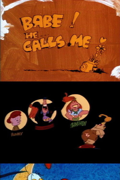 Babe, He Calls Me — постер