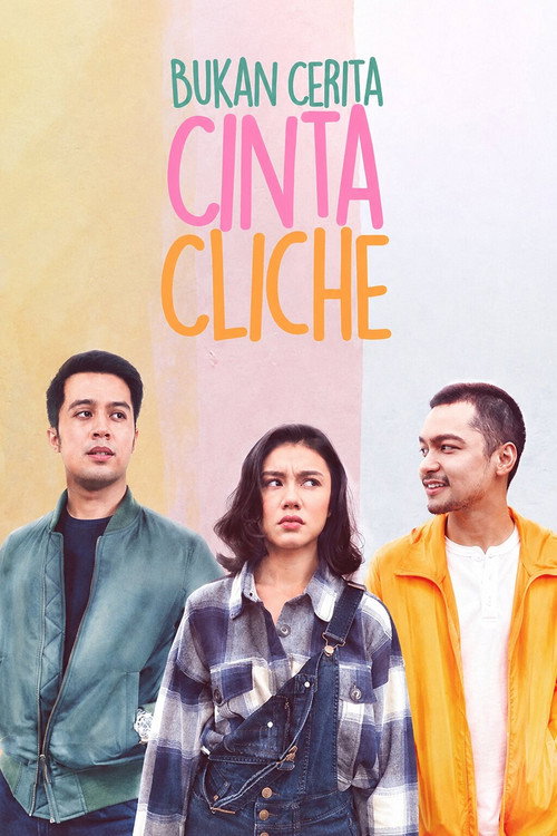 Bukan Cerita Cinta Cliche — постер