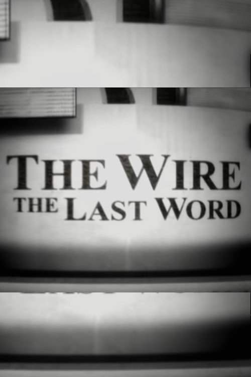 The Wire: The Last Word — постер