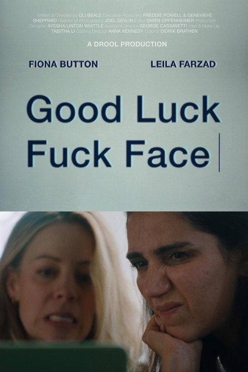 Good Luck Fuck Face — постер