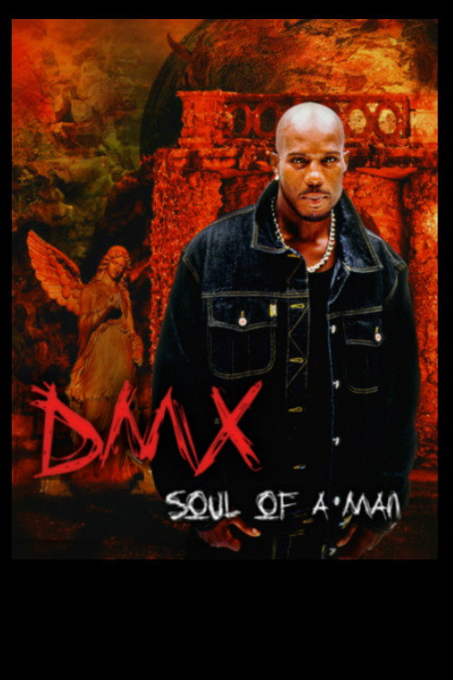 DMX: Soul of a Man — постер