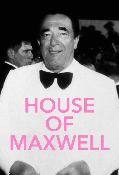 House of Maxwell — постер