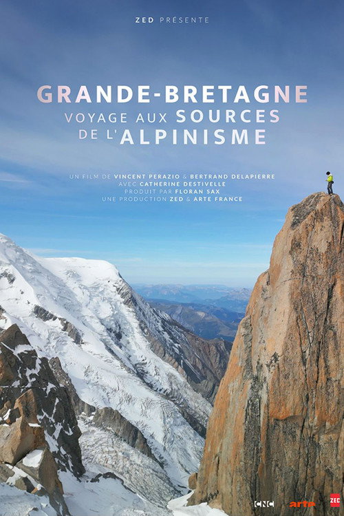 Grande-Bretagne, voyage aux sources de l'alpinisme — постер