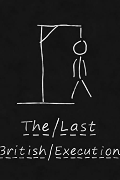 The Last British Execution — постер