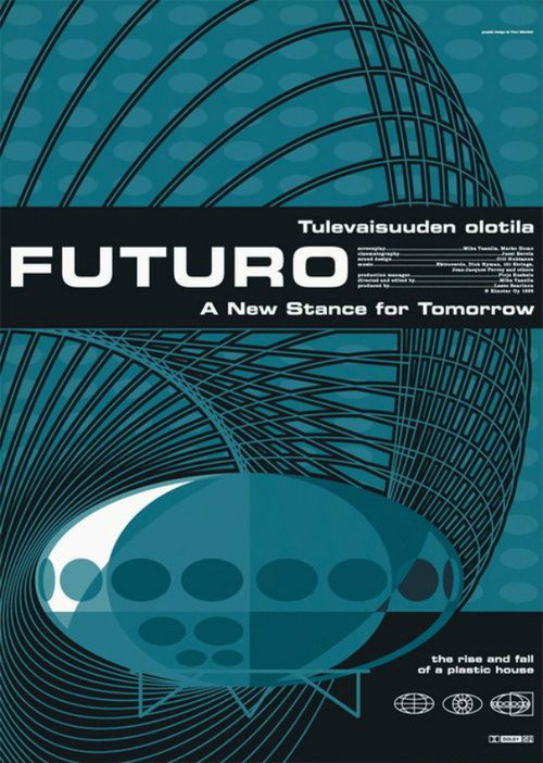 Futuro – tulevaisuuden olotila — постер