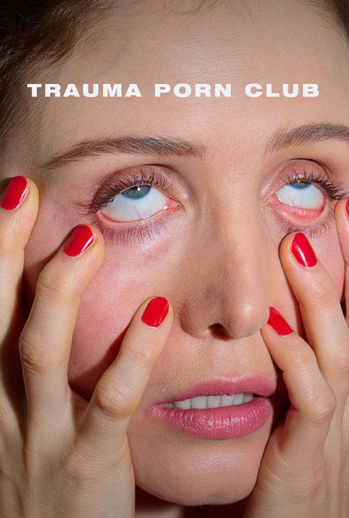 Trauma Porn Club — постер