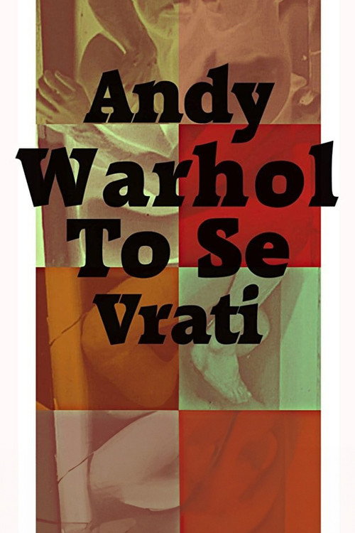 Andy Warhol To Se Vrati — постер